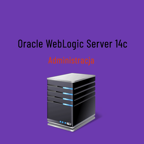 szkolenie weblogic 14c administracja 2 - Szkolenie: Oracle WebLogic Server 14c - Instalacja & Administracja